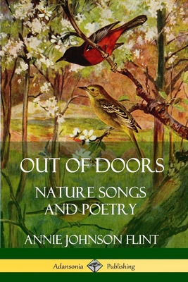 Libro Out Of Doors: Nature Songs And Poetry - Flint, Anni...