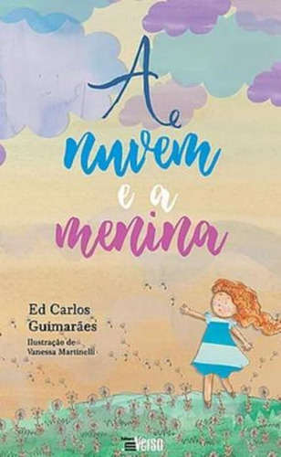 A Nuvem E A Menina, De Ed Carlos Guimarães. Editora Inverso, Capa Mole Em Português