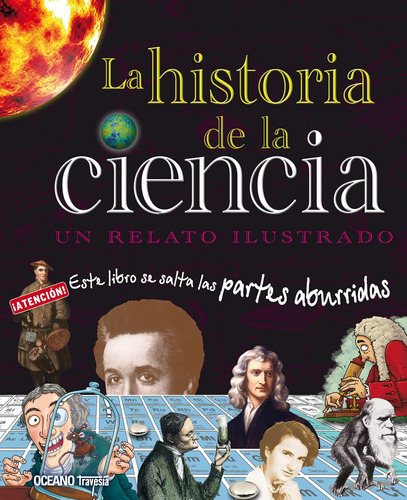 Libro: La Historia De La Ciencia. Un Relato Ilustrado (el Li