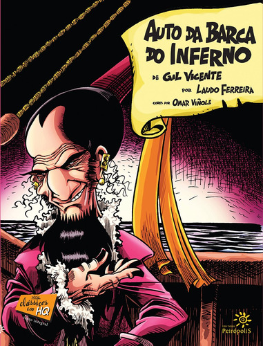 Auto da barca do inferno em quadrinhos, de Vicente, Gil. Série Clássicos em HQ Editora Peirópolis Ltda, capa mole em português, 2011