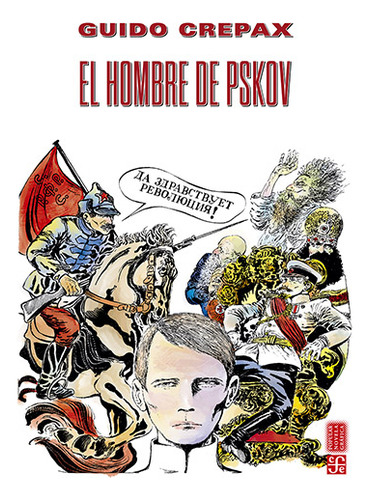 El Hombre De Pskov, De Guido Crepax. 6071681676, Vol. 1. Editorial Editorial Fondo De Cultura Económica, Tapa Blanda, Edición 2023 En Español, 2023