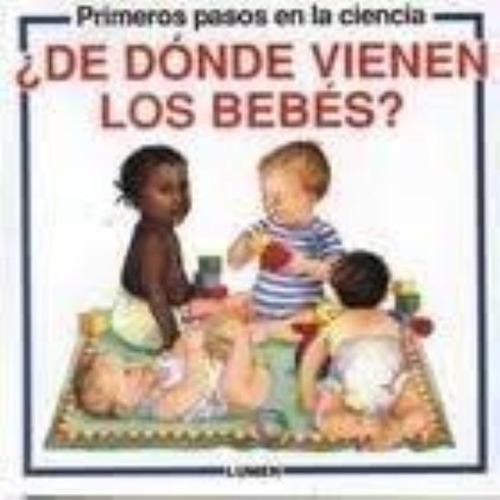 De Donde Vienen Los Bebes, De Meredith, Susan. Editorial Lumen, Tapa Tapa Blanda En Español