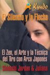 Silencio Y La Flecha (libro Original)