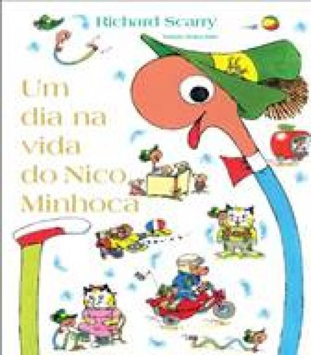 Um Dia Na Vida Do Nico Minhoca, De Scarry, Richard. Editora Wmf Martins Fontes, Capa Mole Em Português