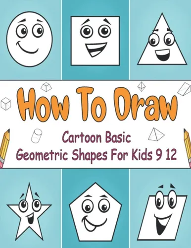 Libro: How To Draw Cartoon Basic Geometric Shapes: Learn To