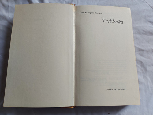 Treblinka - Jean-francois Steiner - Circulo De Lectores 1969 (Usado)