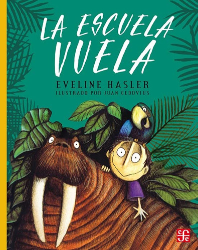 La Escuela Vuela (spanish Edition)