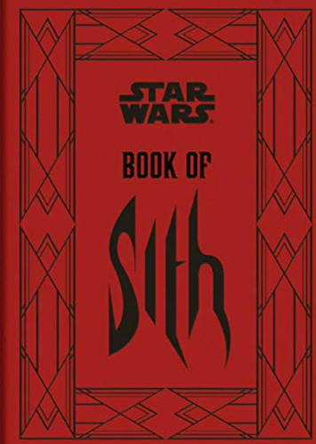 Star Wars(r) Book Of Sith: Secrets From The Dark Side