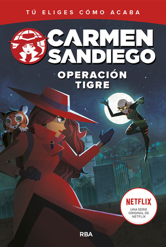 Carmen Sandiego 3. Operación Tigre (libro Original)