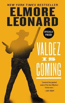 Valdez Is Coming - Elmore Leonard