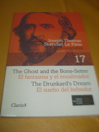 The Ghost And The Bone Setter - Le Fanu - Bilingüe Nuevo