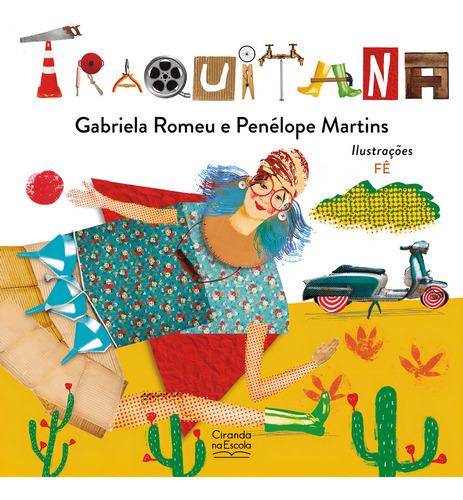 Traquitana, De Penélope Martins. Editorial Ciranda Na Escola, Capa Mole, Edição 1 Em Português, 2024