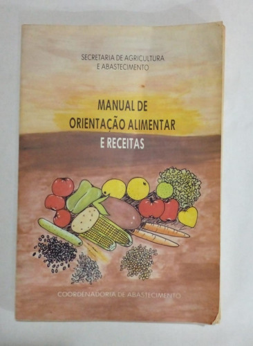 Manual De Orientação Alimentar E Receitas