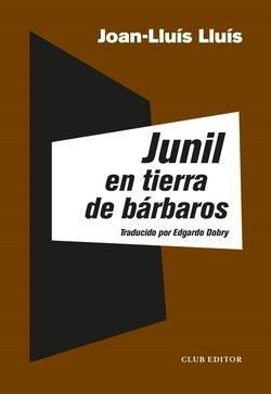 Junil En Tierra De Bárbaros Lluis, Joan-lluis Club Editor