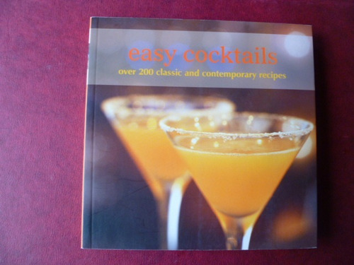 Easy Cocktails 200 Recetas De Tragos En Ingles