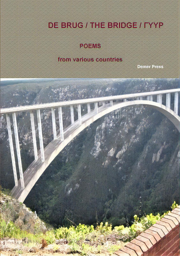 De Brug / The Bridge / Yyp, De From Various Countries, Poems. Editorial Lulu Pr, Tapa Blanda En Inglés