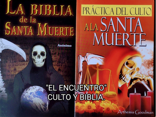 Práctica Del Culto Y  Biblia De La Santa Muerte/ Arthemis G.