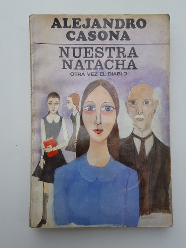 Nuestra Natacha Otra Vez El Diablo Alejandro Casona Losada