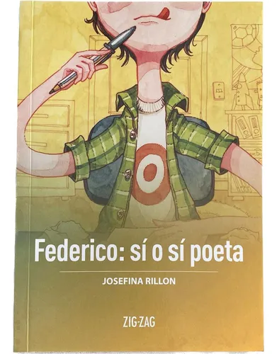 Federico: Si O Si Poeta / Josefina Rillon