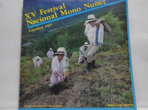 Xv Festival Nacional Mono Núñez / Ginebra 1989 / Lp Vinilo 