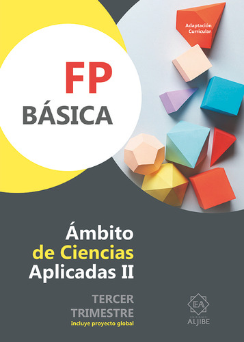 Libro Fp Basica. Ambito De Ciencias Aplicadas Ii. Terce T...