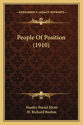 Libro People Of Position (1910) - Hyatt, Stanley Portal