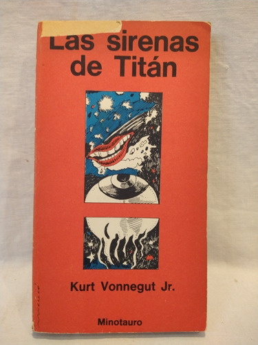 Las Sirenas De Titán Kurt Vonnegut Minotauro B 