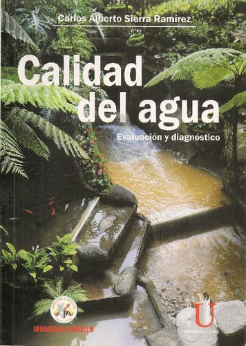 Libro Calidad Del Agua De Carlos Alberto Sierra Ramírez