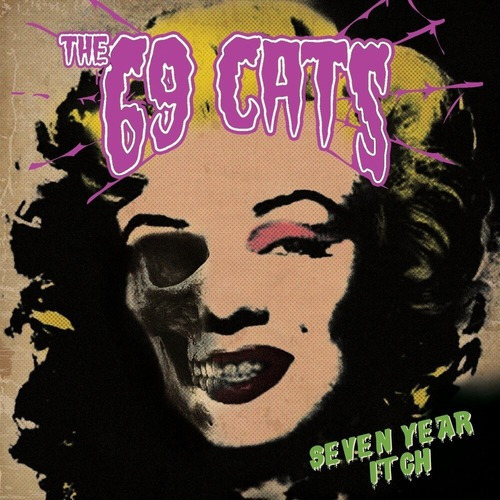 The 69 Cats Seven Year Itch Cd Nuevo Importado Original