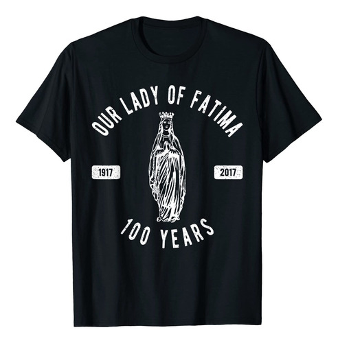 Nuestra Señora De Fátima 100aniversario Rosario T Shirt Mari