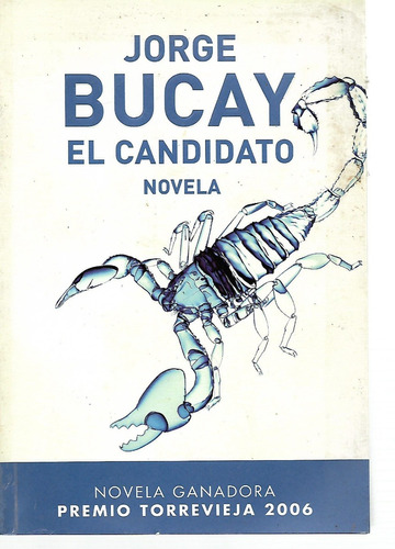 El Candidato -  Joge Bucay - Novela 