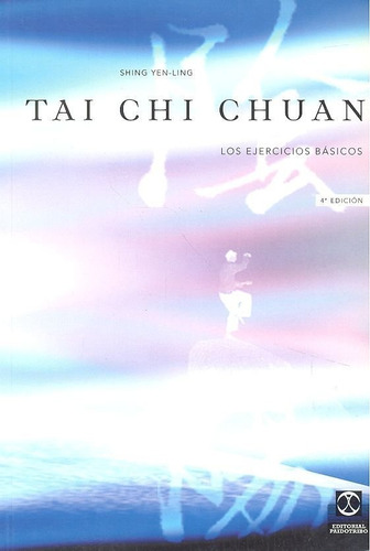 Imagen 1 de 2 de Libro Tai Chi Chuan Ejercicios Basicos Vol.i - Shing Yen-...