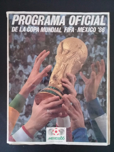 Programa Oficial De La Copa Mundial Fifa México 86