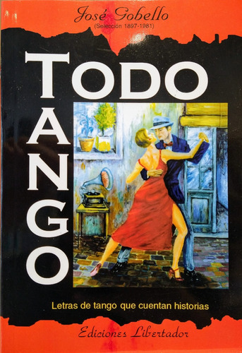 Todo Tango. José Gobello