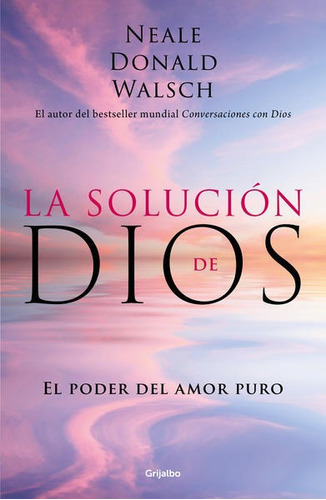 La Solucion De Dios