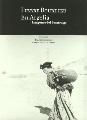 Bourdieu En Argelia, Aa.vv., Círculo De Bellas Artes