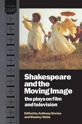 Libro Shakespeare And The Moving Image : The Plays On Fil...