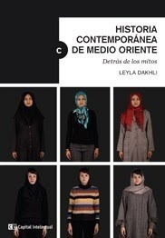 Libro Historia Contemporanea De Medio Oriente De Leyla Dakhl