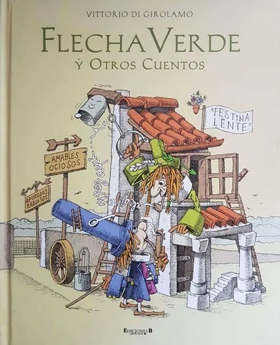 Libro Flecha Verde Y Otros Cuentos