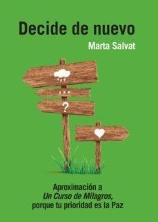 Libro: Decide De Nuevo. Domenech,pilar. Edicions Ms Marta Sa