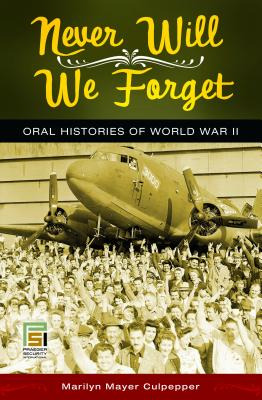 Libro Never Will We Forget: Oral Histories Of World War I...