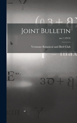 Libro Joint Bulletin; No.1 (1915) - Vermont Botanical And...