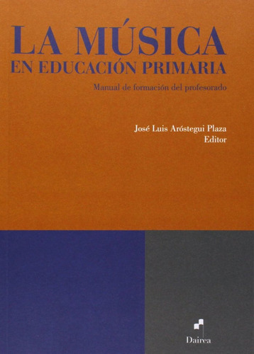 La Mã¿âºsica En Educaciã¿â³n Primaria : Manual De Formaci...