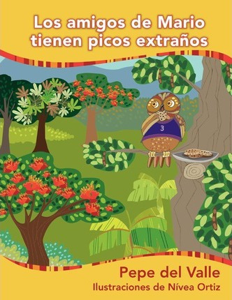 Libro Los Amigos De Mario Tienen Picos Extra Os - Pepe De...