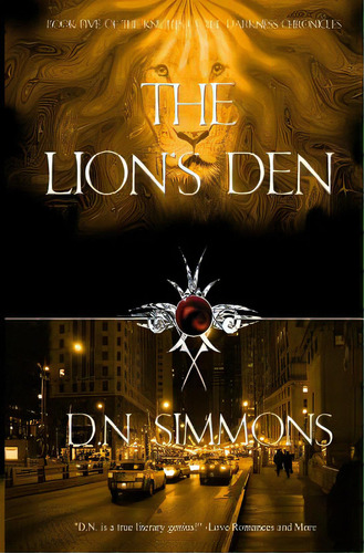 The Lion's Den: Knights Of The Darkness Chronicles, De Hughes, Vickey. Editorial Lightning Source Inc, Tapa Blanda En Inglés