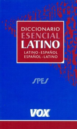 Diccionario Esencial Latino-español, Español-latino