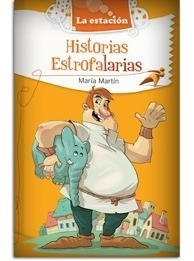 Historias Estrofalarias - Maria Martin - Estacion Mandioca