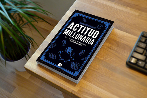 Actitud Millonaria Gerardo Garcia Manjarrez V&r