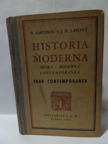 Historia Moderna Edad Contemporanea - B. Sarthou - J. B. Laf