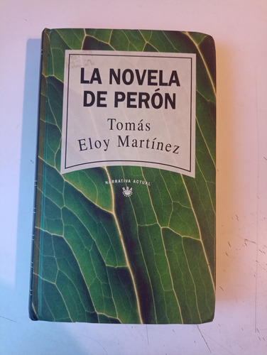 La Novela De Perón Tomás Eloy Martínez Rba